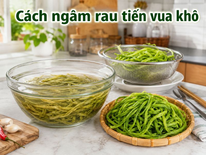 Cach-ngam-rau-tien-vua-kho-gion-ngon